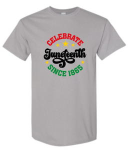 CELEBRATE JUNETEENTH SINCE 1865