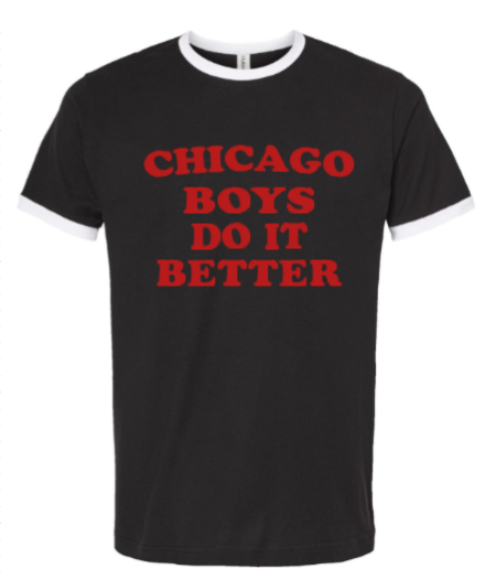 CHICAGO BOYS DO IT BETTER