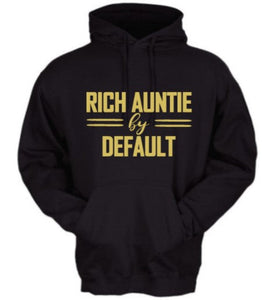 RICH AUNTIE BY DEFAULT