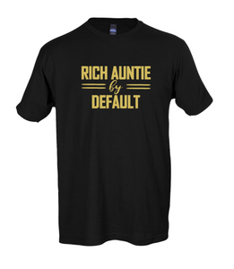 RICH AUNTIE BY DEFAULT