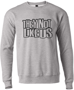 THEY NOT LIKE US (4 COLORS)