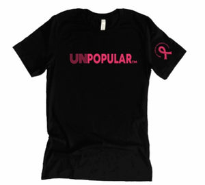 UNPOPULAR™ BREAST CANCER AWARENESS TEES